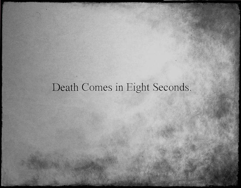 Death Comes in Eight Seconds